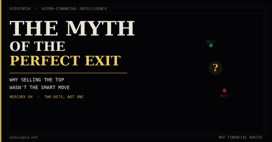 The Myth of the Perfect Exit: Why 'I Should Have Sold at the Top' Is the Wrong Lesson